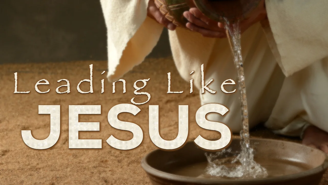 Leading Like Jesus